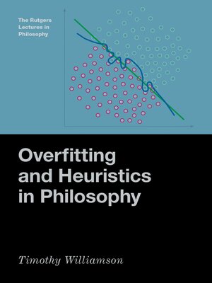 cover image of Overfitting and Heuristics in Philosophy